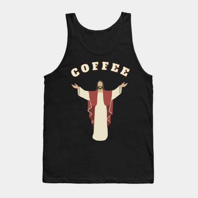 Jesus Turned Water into Wine. I Turn Coffee into Energy Tank Top by cap2belo